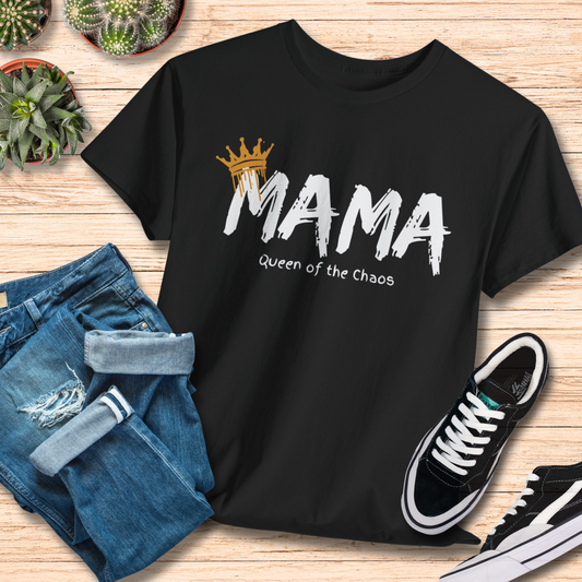 Mama Queen of Chaos T-Shirt / Funny Mom Life Tee