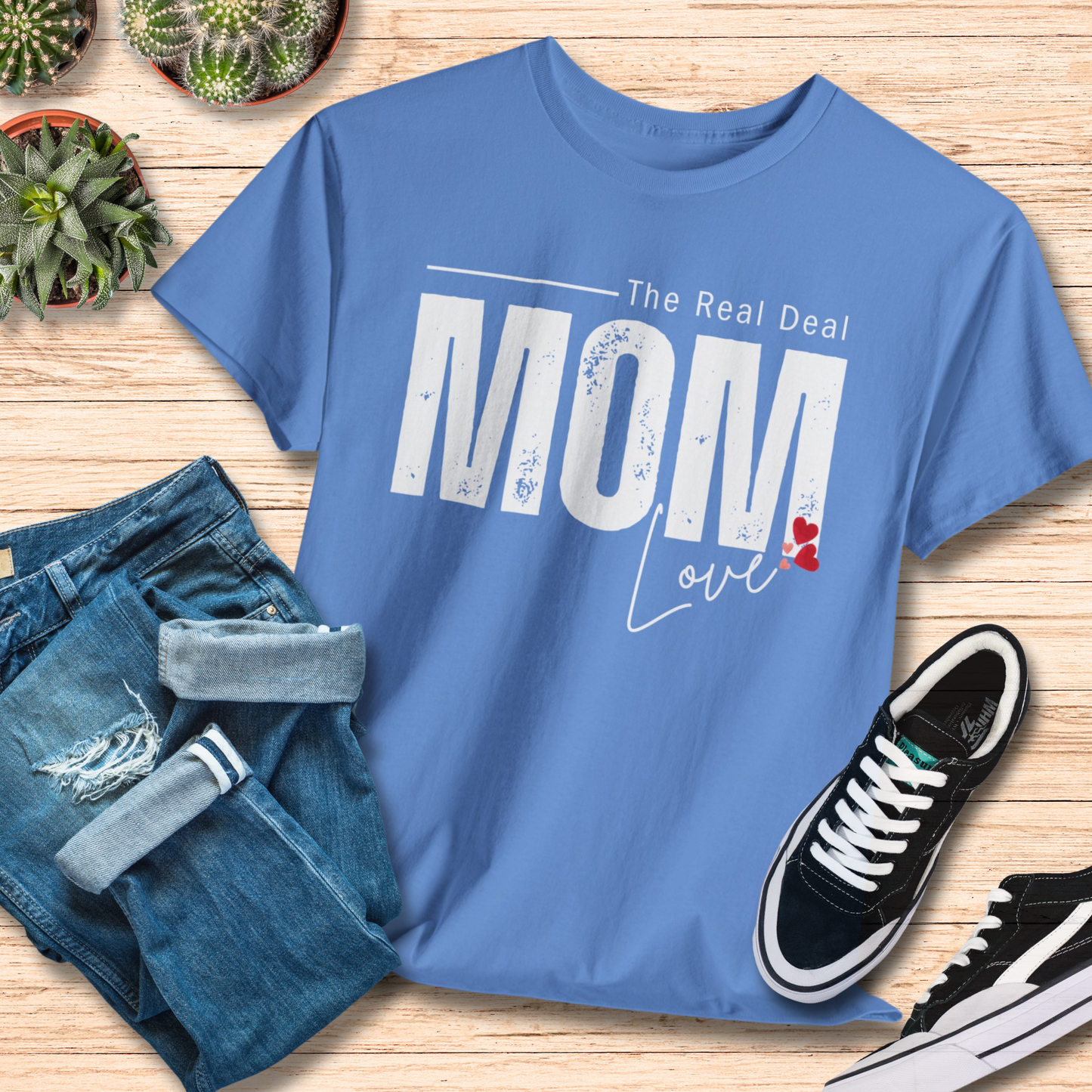 Mom Love The Real Deal T-Shirt / Mama Life Tee